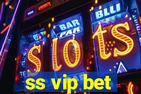 ss vip bet